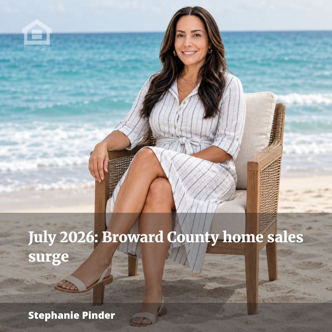 Broward County Sees Surging Home Sales in July 2026